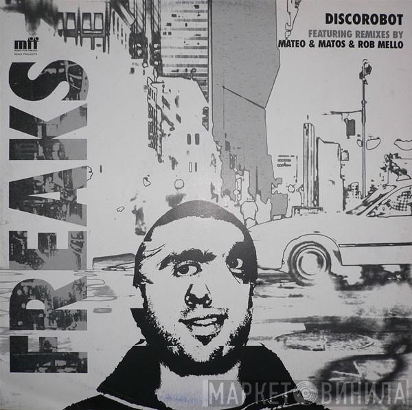  Freaks  - Discorobot