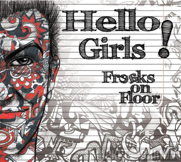  Freaks On Floor  - Hello Girls!