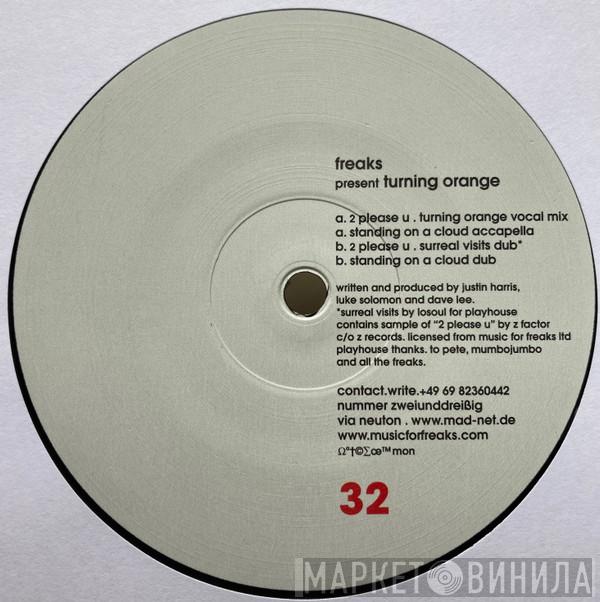 Freaks  - Turning Orange