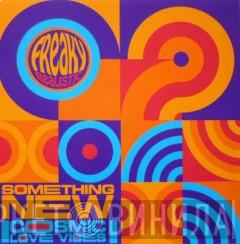 Freaky Realistic - Something New (Cosmic Love Vibes)