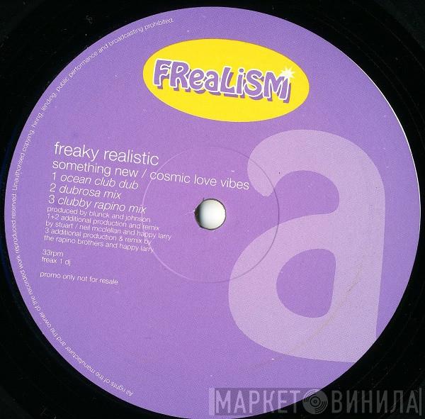 Freaky Realistic - Something New (Cosmic Love Vibes)