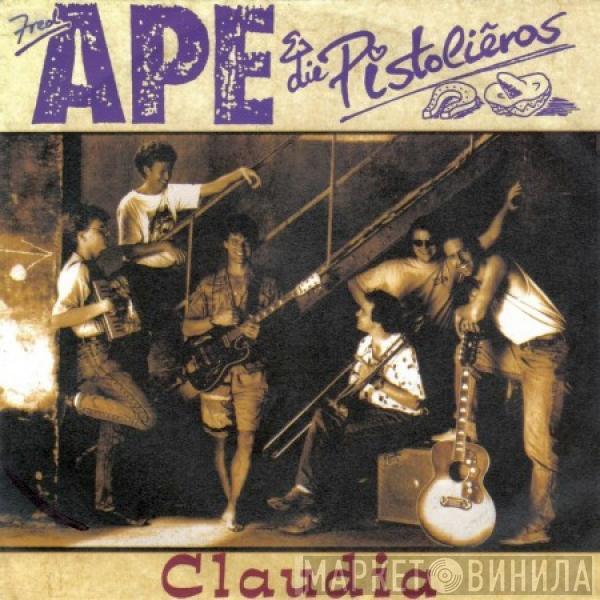 Fred Ape & Die Pistoliêros - Claudia