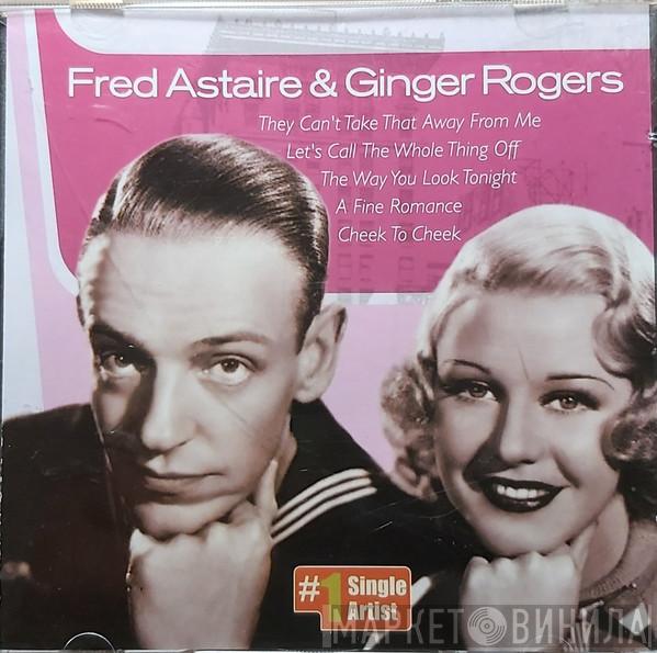 Fred Astaire, Ginger Rogers - Fred Astaire & Ginger Rogers