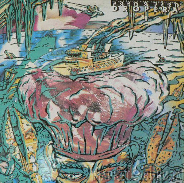Fred Frith, Ferdinand Richard - Dropera