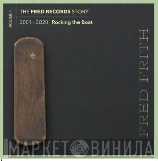 Fred Frith - Rocking The Boat