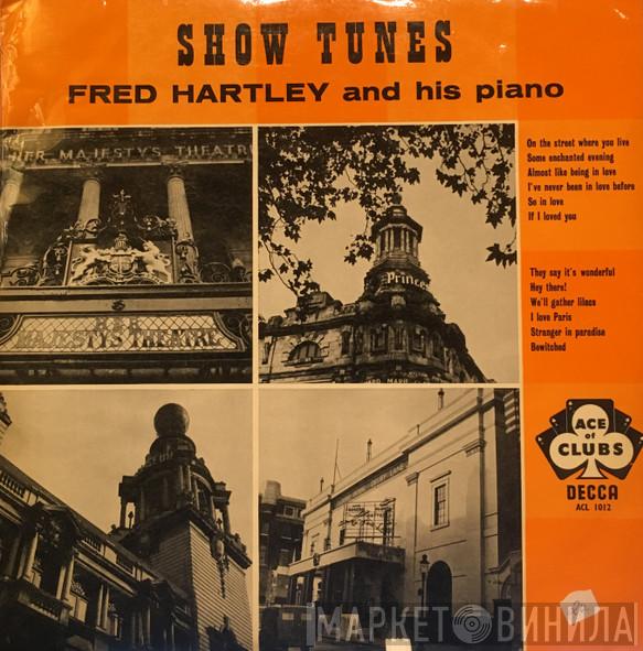 Fred Hartley - Show Tunes
