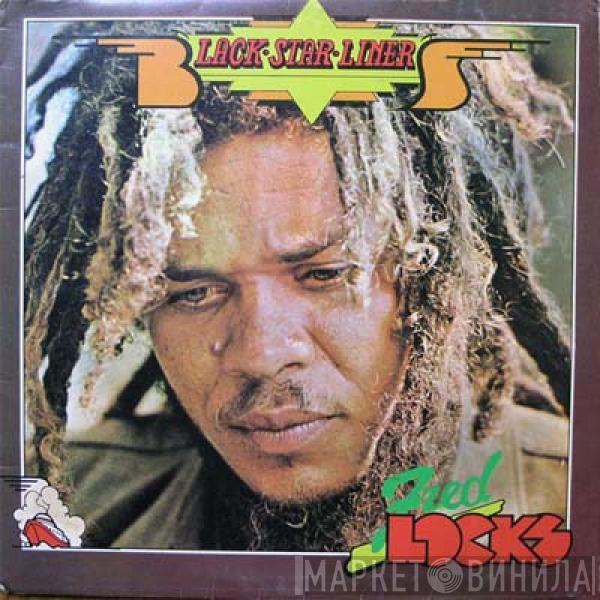  Fred Locks  - Black Star Liner / True Rastaman