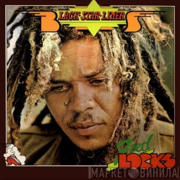  Fred Locks  - Black Star Liner