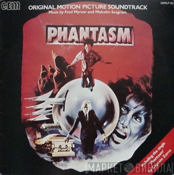 Fred Myrow, Malcolm Seagrave - Phantasm (Original Motion Picture Soundtrack)