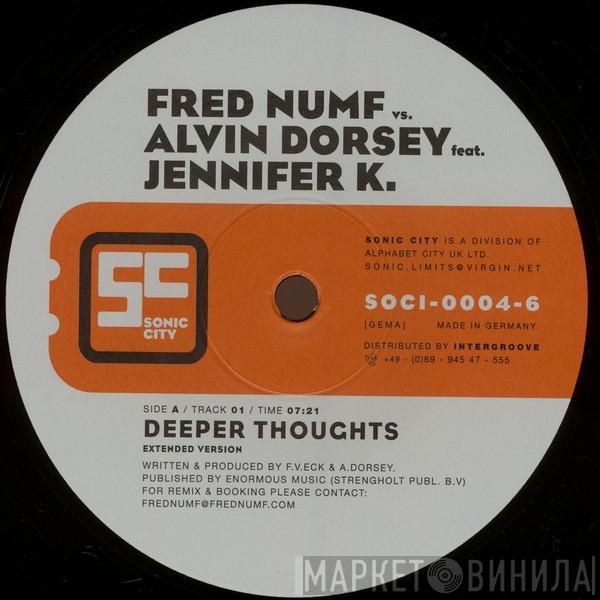 Fred Numf, Alvin Dorsey, Jennifer K. - Deeper Thoughts