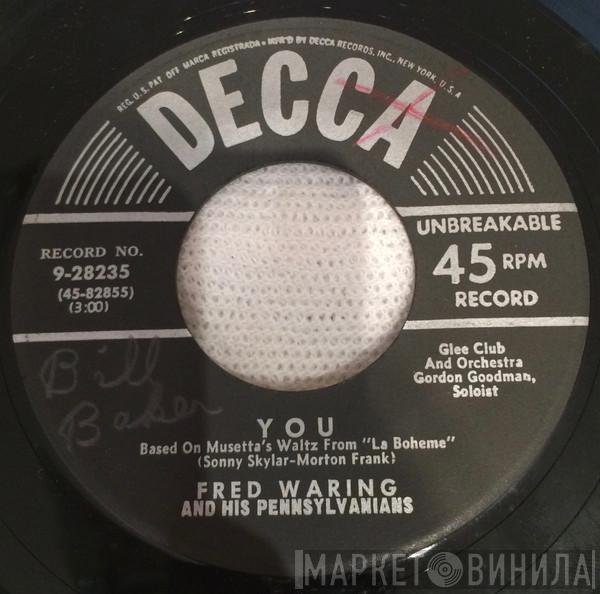  Fred Waring & The Pennsylvanians  - You / It Happened In Monterey