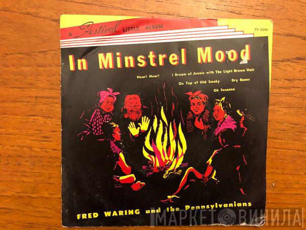  Fred Waring & The Pennsylvanians  - In Minstrel Mood