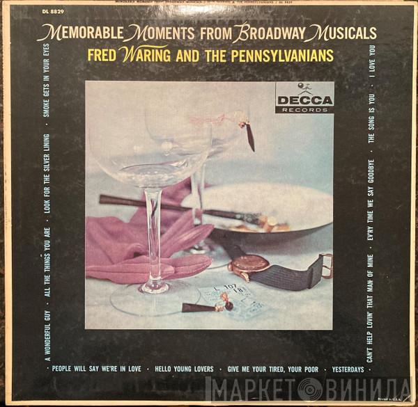  Fred Waring & The Pennsylvanians  - Memorable Moments From Broadway Musicals