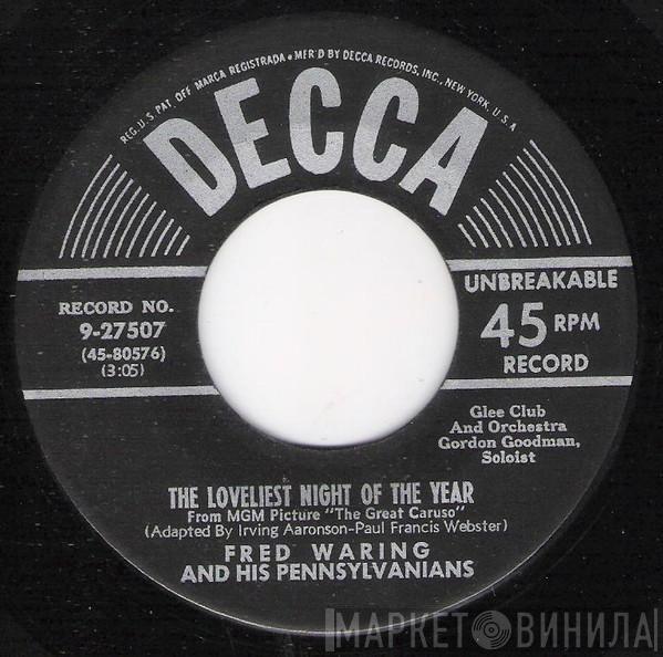  Fred Waring & The Pennsylvanians  - The Loveliest Night Of The Year