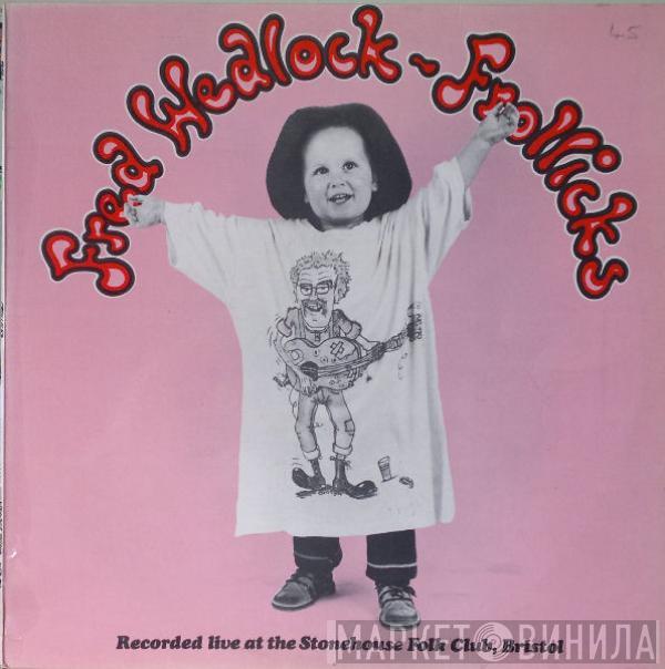 Fred Wedlock - Frollicks