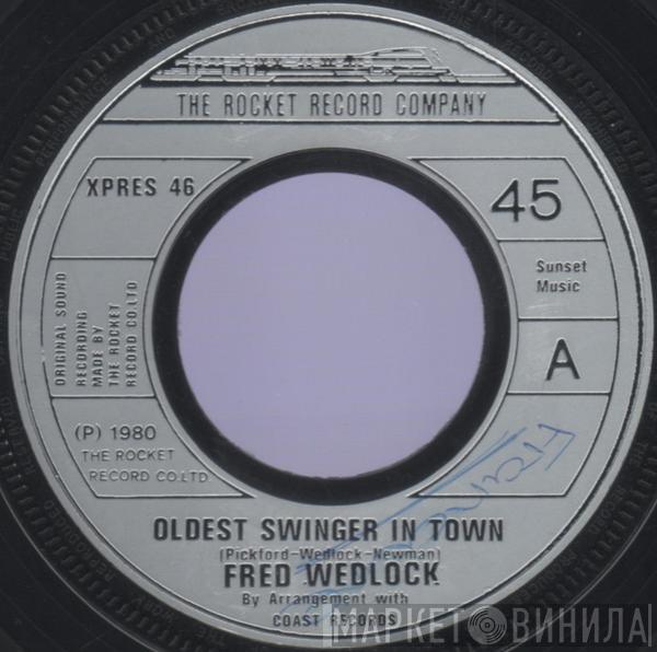 Fred Wedlock - Oldest Swinger In Town