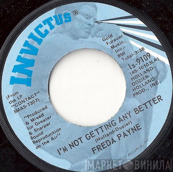  Freda Payne  - I'm Not Getting Any Better / The Road We Didn't Take