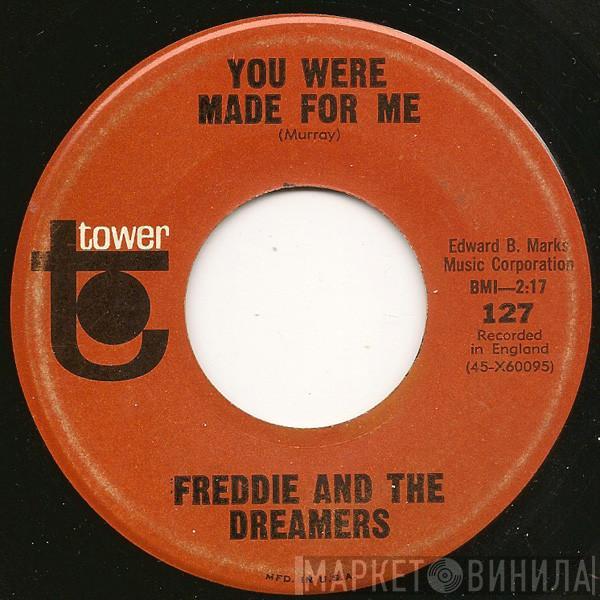 Freddie & The Dreamers  - You Were Made For Me / Send A Letter To Me