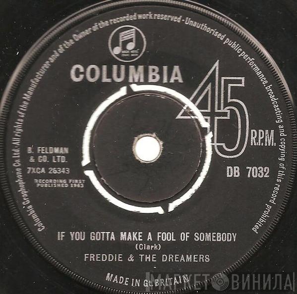 Freddie & The Dreamers - If You Gotta Make A Fool Of Somebody