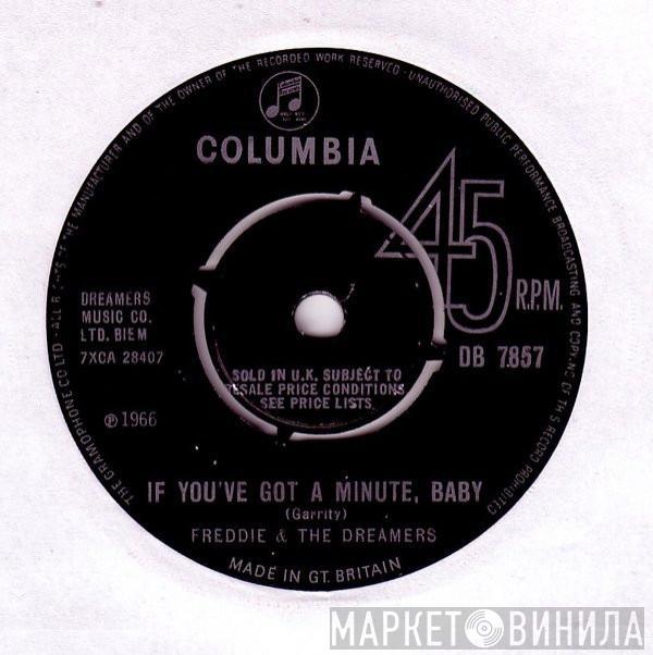 Freddie & The Dreamers - If You've Got A Minute, Baby