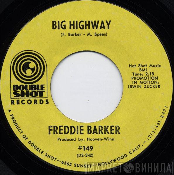 Freddie Barker - Big Highway