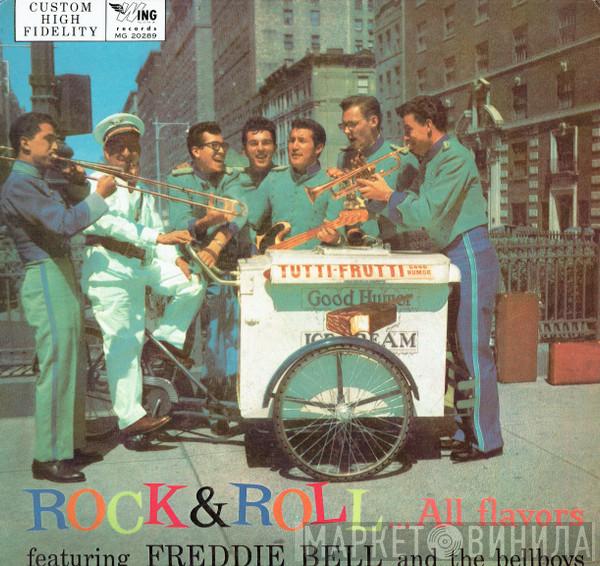 Freddie Bell & The Bell Boys - Rock & Roll...All Flavors
