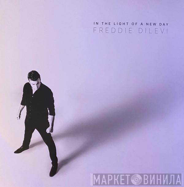 Freddie Dilevi - In The Light Of A New Day