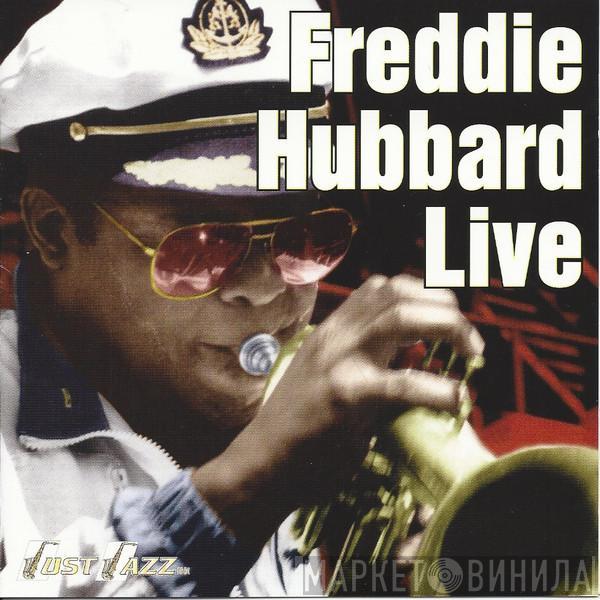 Freddie Hubbard - Live