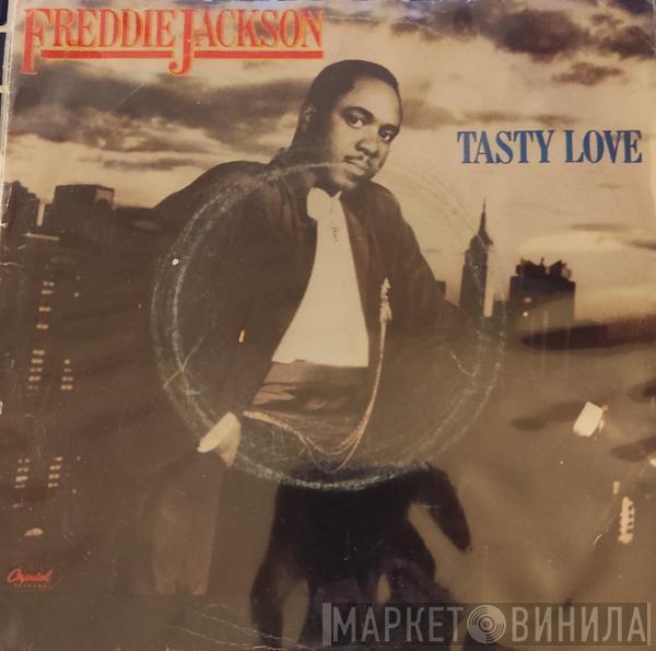  Freddie Jackson  - Tasty Love / I Wanna Say I Love You