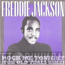  Freddie Jackson  - Rock Me Tonight (For Old Times Sake)