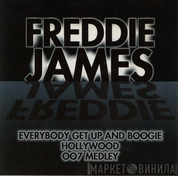  Freddie James  - Everybody Get Up And Boogie / Hollywood / 007 Medley