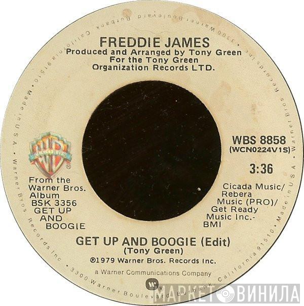 Freddie James - Get Up And Boogie