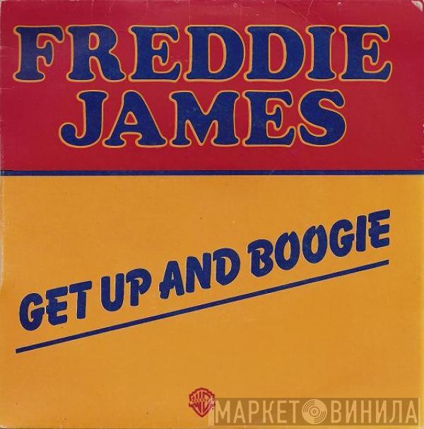  Freddie James  - Get Up And Boogie