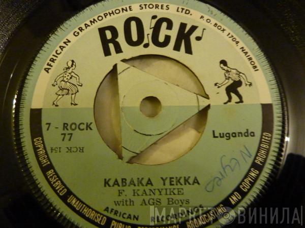 Freddie Kanyike, The AGS Boys - Kabaka Yekka