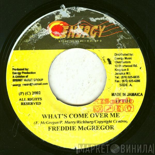 Freddie McGregor, Firehouse Crew - What's Come Over Me / Race Track Rhythm