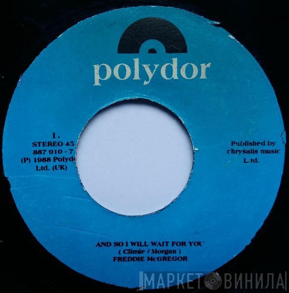  Freddie McGregor  - And So I Will Wait For You
