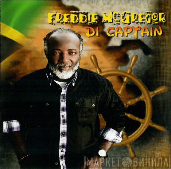 Freddie McGregor - Di Captain