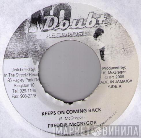 Freddie McGregor - Keeps On Coming Back