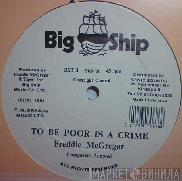 Freddie McGregor - To Be Poor Is A Crime