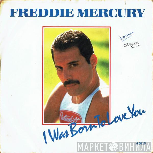 Freddie Mercury - I Was Born To Love You