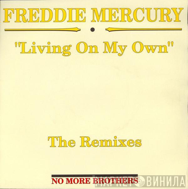  Freddie Mercury  - Living On My Own (The Remixes)