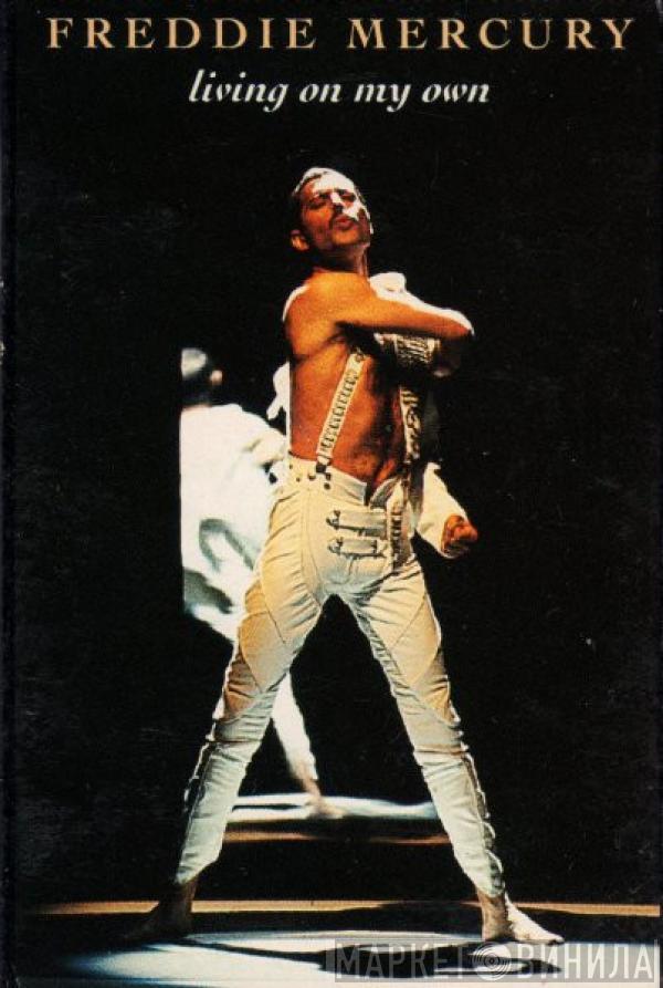  Freddie Mercury  - Living On My Own