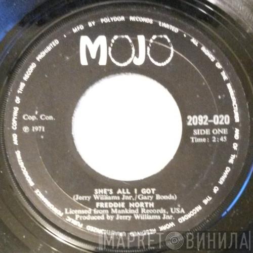Freddie North - She's All I Got / Ain't Nothing In The News (But The Blues)