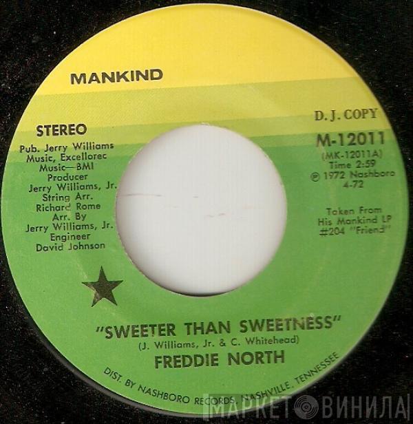 Freddie North - Sweeter Than Sweetness