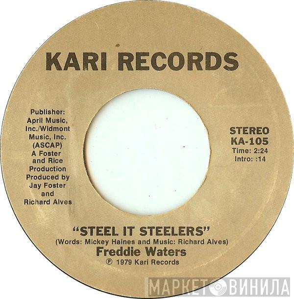 Freddie Waters - Steel It Steelers