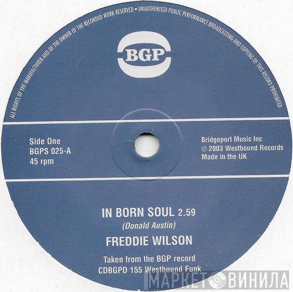 Freddie Wilson, Houston Outlaws - In Born Soul / Soul Power