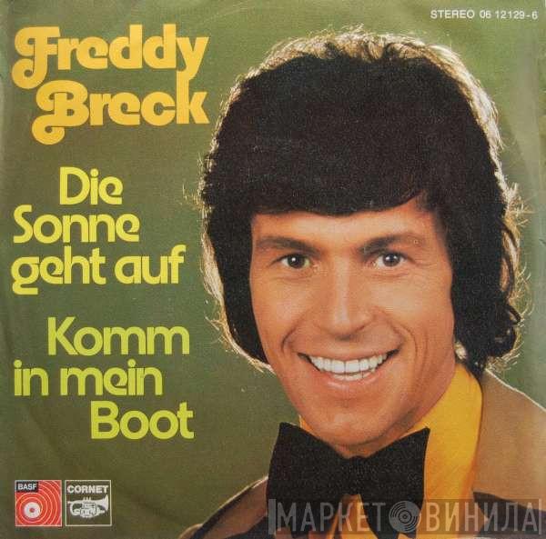  Freddy Breck  - Die Sonne Geht Auf / Komm In Mein Boot