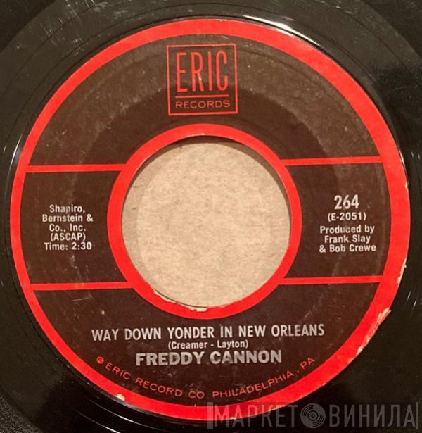 Freddy Cannon - Way Down Yonder In New Orleans / Action