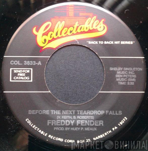  Freddy Fender   - Before The Next Teardrop Falls / Wasted Days And Wasted Nights