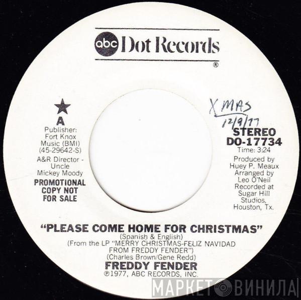  Freddy Fender   - Please Come Home For Christmas / Christmas Time In The Valley